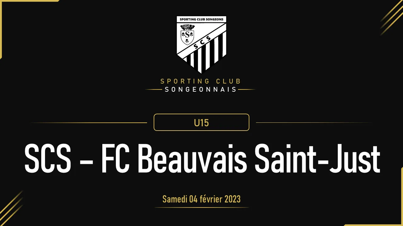 [U15] SCS – FC Beauvais Saint-Just | Critérium U15 | 4 février 2023