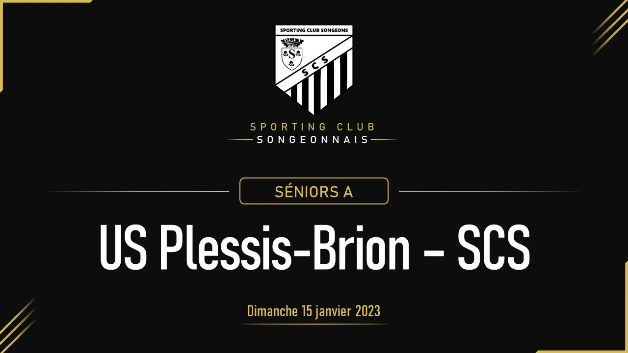 [SÉNIORS H] US Plessis-Brion – SCS A | Coupe de l'Oise (T5) | 15 janvier 2023
